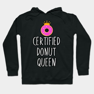 Donut Certified Donut Queen Food Lover Hoodie